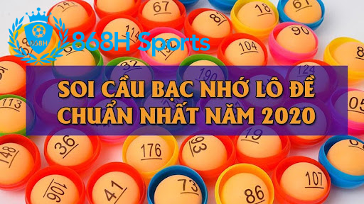 Soi cầu lô đề theo bạc nhớ