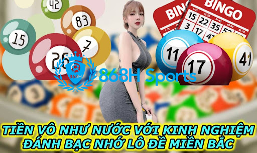 Tiền Vô Như Nước Với Kinh Nghiệm Đánh Bạc Nhớ Lô Đề Miền Bắc