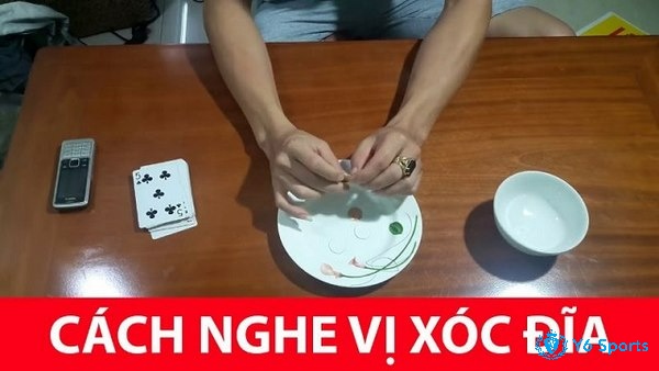 cách nghe tiếng xóc đĩa