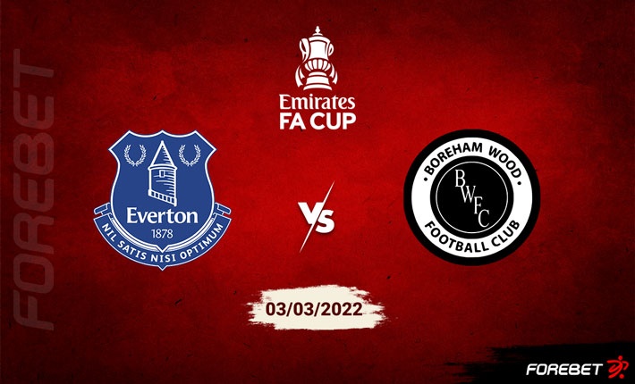 Soi kèo everton vs boreham - Nhận định tại FA Cup 2022