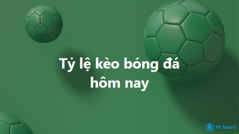 Ti lệ bong da cập nhật mới nhất tại đây